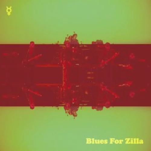 Blues for Zilla