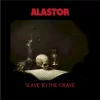 Slave to the Grave