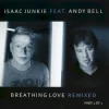 Breathing Love (remixed)