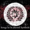 Songs to Scattered Symbols