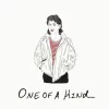 One of a Kind