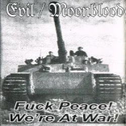 Fuck Peace! We're at War!
