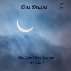 The New Moon Sessions Volume I