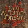 Last Autumn’s Dream