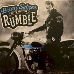 Gotta Have The Rumble Gotta Have The Rumble