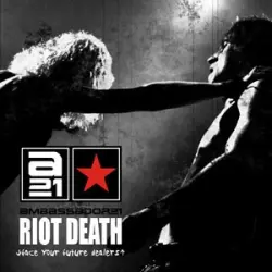 Riot Death (Face Your Future Dealers) Riot Death (Face Your Future Dealers)