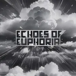 Echoes Of Euphoria Echoes Of Euphoria