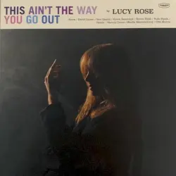 This Ain’t the Way You Go Out