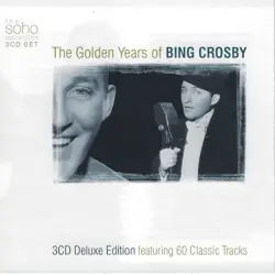 The Golden Years of Bing Crosby