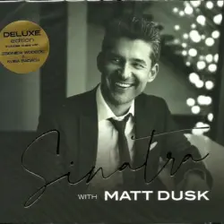 Sinatra With Matt Dusk Sinatra With Matt Dusk