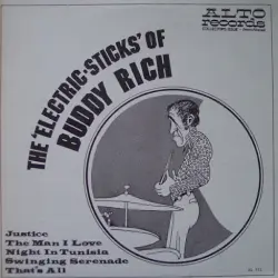 The 'Electric-Sticks' Of Buddy Rich