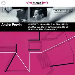 Hindemith: Piano Sonata no. 3 in B‐flat major, IPH 115 / Barber: Four Excursions, op. 20 / Martin: Prelude no. 7