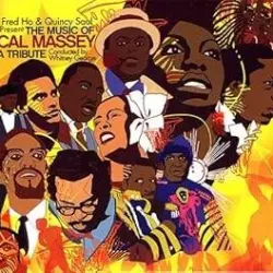 The Music Of Cal Massey: A Tribute