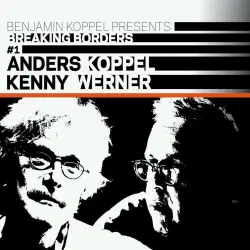 Benjamin Koppel Presents:(Breaking Borders #1)