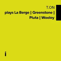 La Berge: Cathedral / Greenstone: Aurora / Pluta: Between Crystal and Smoke / Wooley: Experiment Two