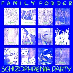 Schizophrenia Party
