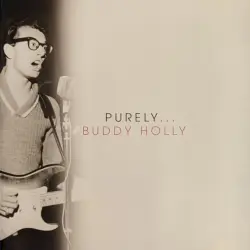 Purely … Buddy Holly