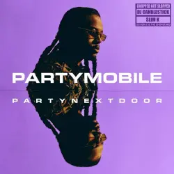 PARTYMOBILE (Chopped Not Slopped) PARTYMOBILE (Chopped Not Slopped)