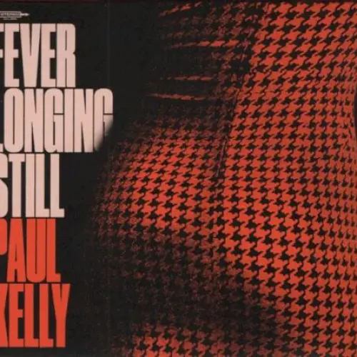 Fever Longing Still