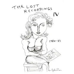 Lost Recordings IV (1980-1983)