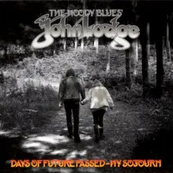 Days of Future Passed - My Sojourn