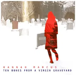 Ten Bones From a Virgin Graveyard