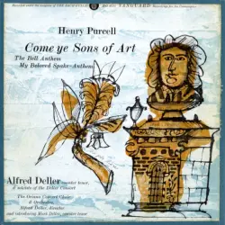 Come Ye Sons of Art / The Bell Anthem / My Beloved Spake - Anthem Come Ye Sons of Art / The Bell Anthem / My Beloved Spake - Anthem