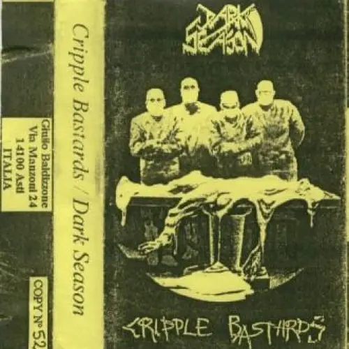 Dark Season / Cripple Bastards