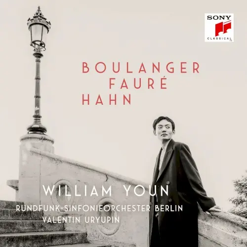 Boulanger, Fauré, Hahn