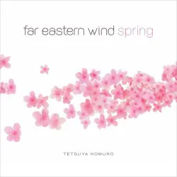 Far Eastern Wind: Spring