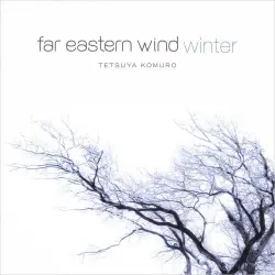 Far Eastern Wind: Winter