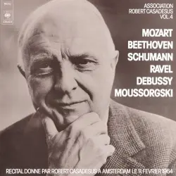 Casadesus Plays Mozart, Beethoven, Schumann, Ravel, Debussy and Mussorgski Casadesus Plays Mozart, Beethoven, Schumann, Ravel, Debussy and Mussorgski