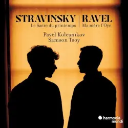 Stravinsky: Le Sacre du Printemps / Ravel: Ma Mère l'Oye