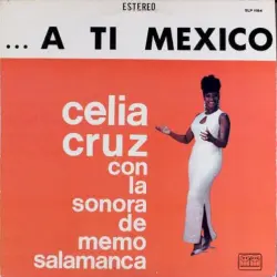 ...a ti México
