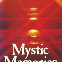Mystic Memories