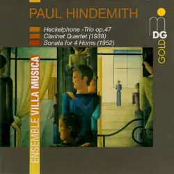 Trio, op. 47 / Clarinet Quartet / Sonata for 4 Horns