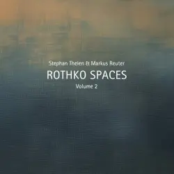 Rothko Spaces, Volume 2