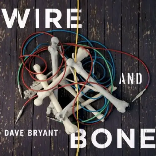 Wire and Bone