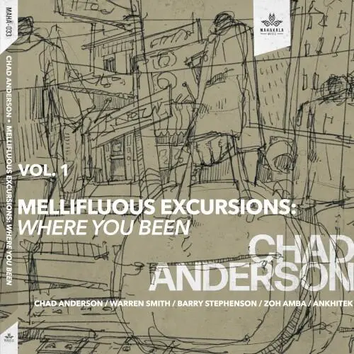 Mellifluous Excursions, Vol. 1: Where You Been