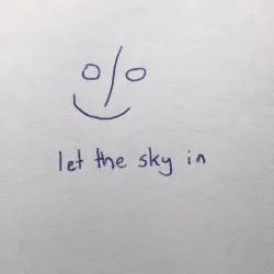 let the sky in