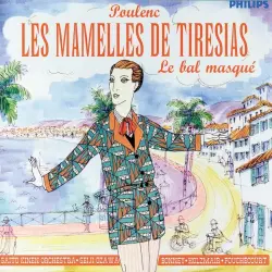 Les Mamelles de Tiresias / Le Bal masqué