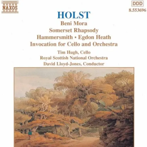 Beni Mora / Somerset Rhapsody / Hammersmith / Egdon Heath / Invocation for Cello and Orchestra