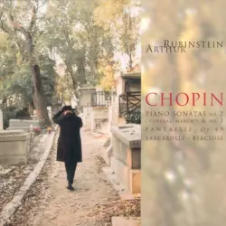 The Rubinstein Collection, Volume 46: Chopin Piano Sonatas The Rubinstein Collection, Volume 46: Chopin Piano Sonatas