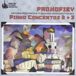 Concertos Nos. 2, 3 for Piano and Orchestra (USSR Ministry of Culture Symphony Orchestra, feat. piano: Victoria Postnikova, conductor: Gennadi Rozhdestvensky) Concertos Nos. 2, 3 for Piano and Orchestra (USSR Ministry of Culture Symphony Orchestra, feat. piano: Victoria Postnikova, conductor: Gennadi Rozhdestvensky)