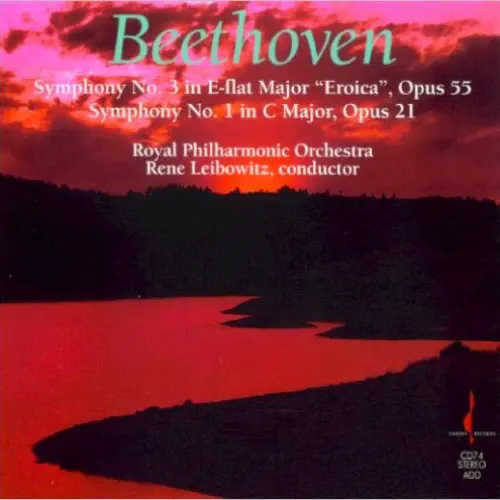 Symphony no. 3 in E‐flat major “Eroica”, op. 55 / Symphony no. 1 in C major, op. 21