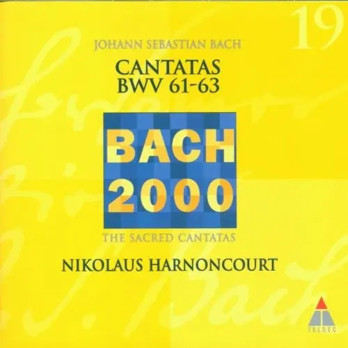 Geistliche Kantaten BWV 61 - 63