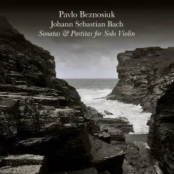 Complete Sonatas & Partitas for Solo Violin