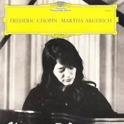 Frédéric Chopin · Martha Argerich Frédéric Chopin · Martha Argerich