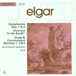 Symphonies nos. 1 & 2 / Overture "In the South" / Pomp & Circumstance Marches 1, 3 & 5 Symphonies nos. 1 & 2 / Overture "In the South" / Pomp & Circumstance Marches 1, 3 & 5