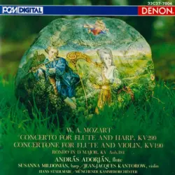 Concertos for Flute and Harp, KV 299 / Concertone for Flute and Violin, KV 190 / Rondo in D major, KV Anh.184